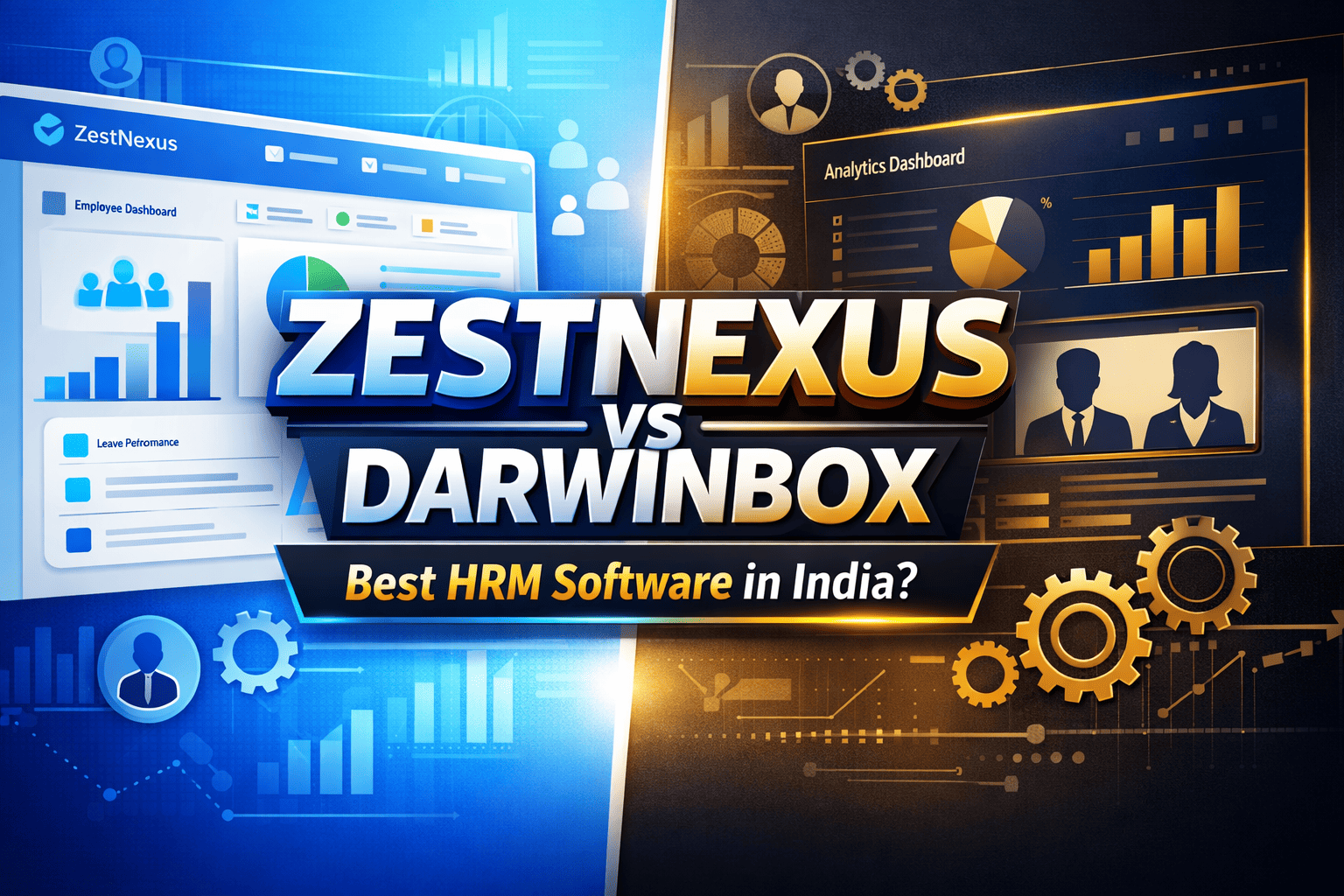 ZestNexus vs Darwinbox: The Ultimate Guide for Businesses Today